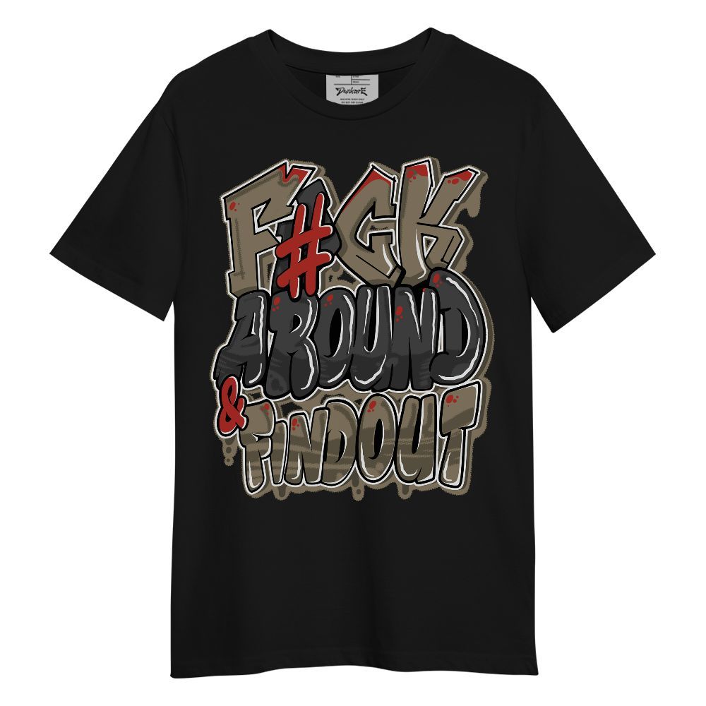 Shirt To Match Olive 9s - F Around Find Out Graphic Unisex Shirt