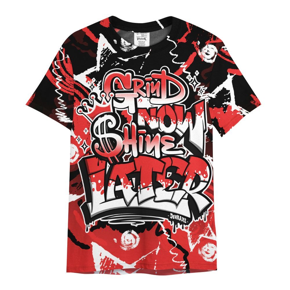 Shirt To Match Red Thunder 4s - Grind Shine Later Drip All Over Print