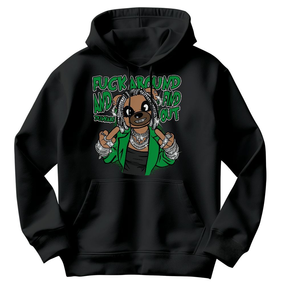 Sweatshirt To Match Low Lucky Green 1s - F#ck Around Bear Bear Graphic