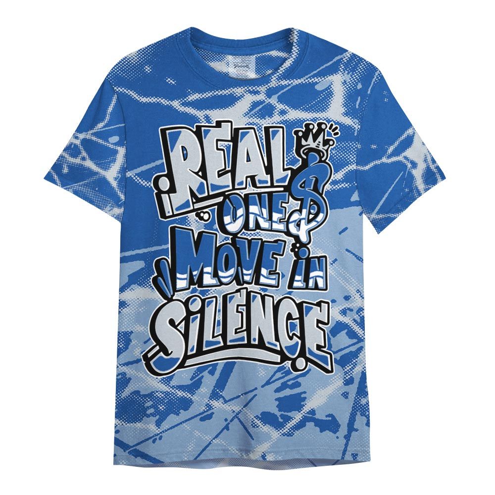 Shirt To Match Low Space Royal 11s - Ones Move In Silence Graphic Profound Shirt Unisex