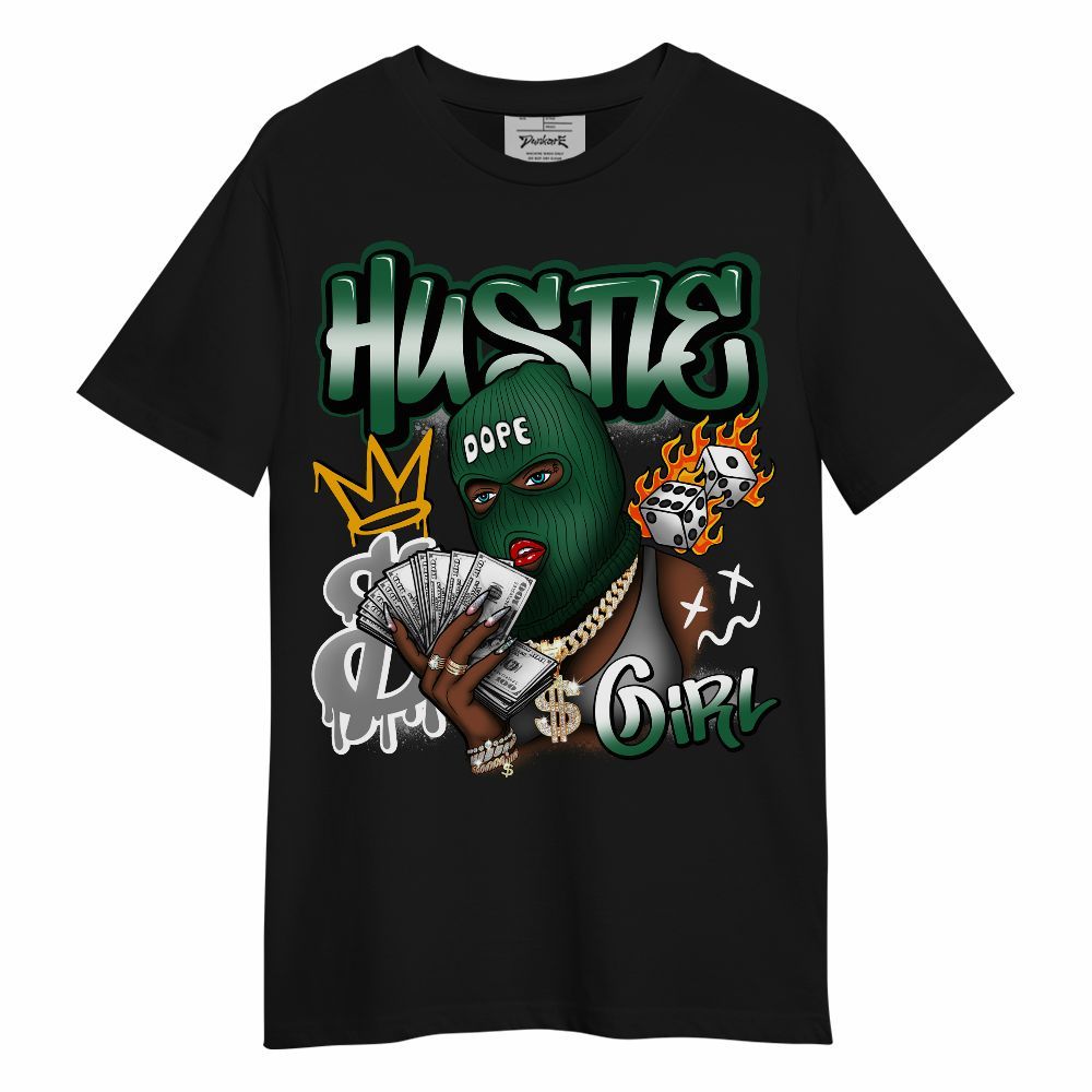 Shirt To Match High Gorge Green 1s - Money Hustles Girl Streetwear Unisex Shirt