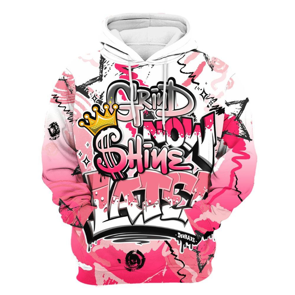 Hoodie To Match A'One Hyper Pink Shirt, Grind Shine Later Drip All Over Print