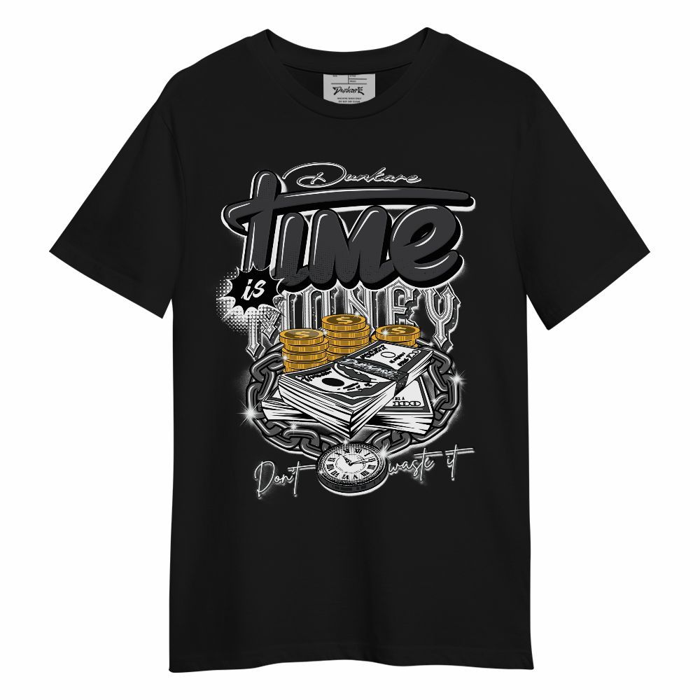 Shirt To Match Fear 4s - Time Is Money Unisex Shirt