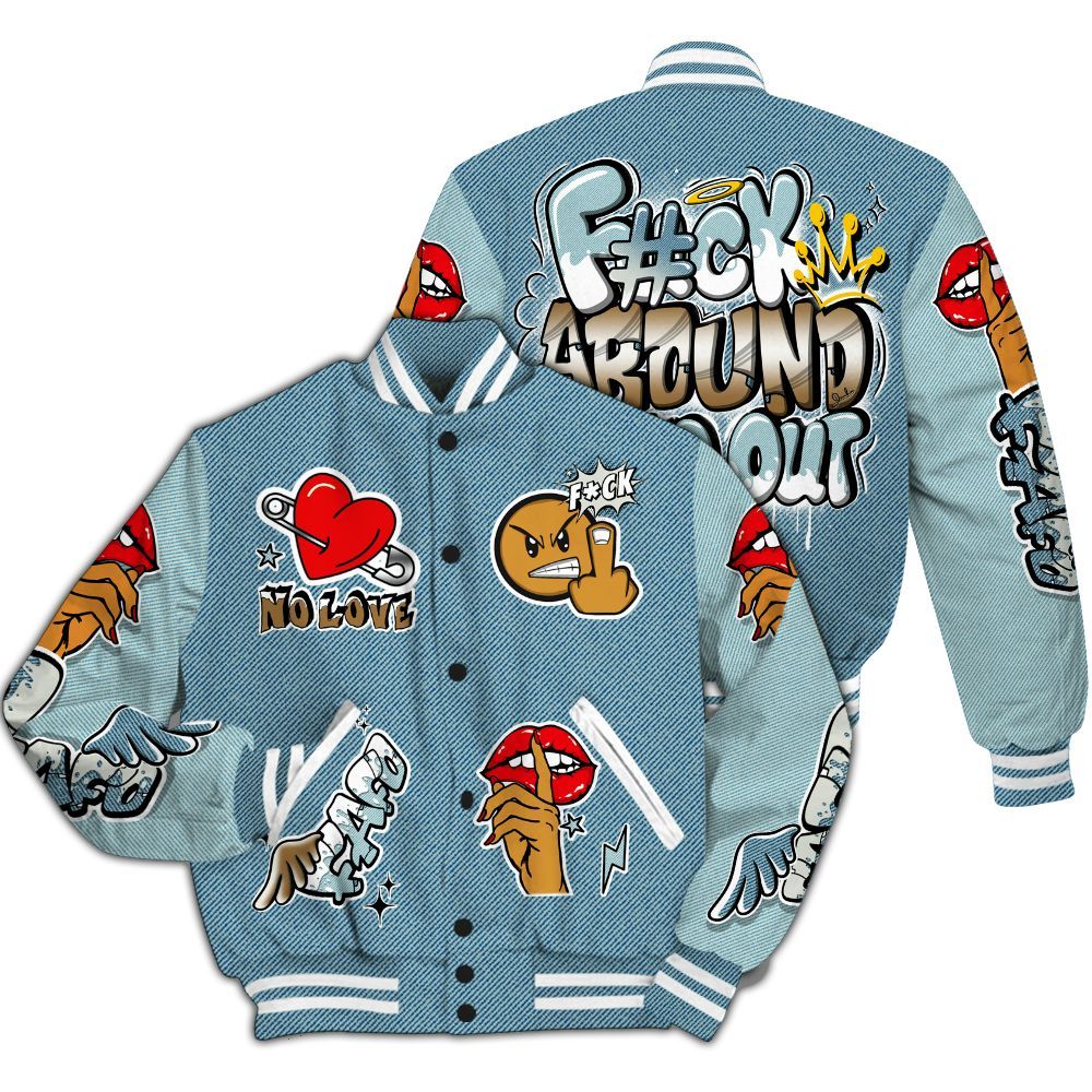Varsity Jacket To Match Denim Worn Blue 2025 4s - FK Around Find Out All Over Print