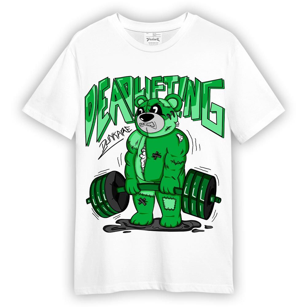 Shirt To Match Lucky Green 5s T-- Deadlifting Bear T-Shirt Unisex