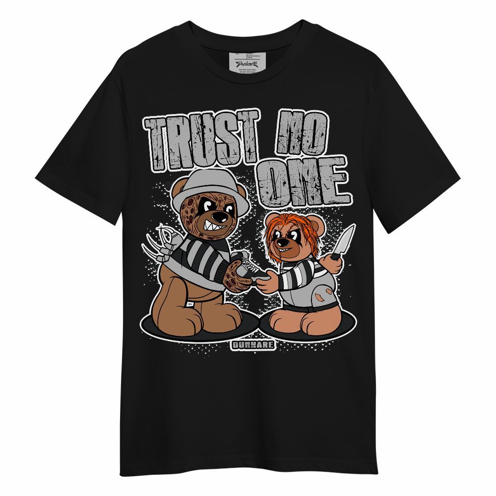 Shirt To Match Shirt To Match Low 85 Metallic Black 1s - Trust No One Bear Halloween Unisex Shirt