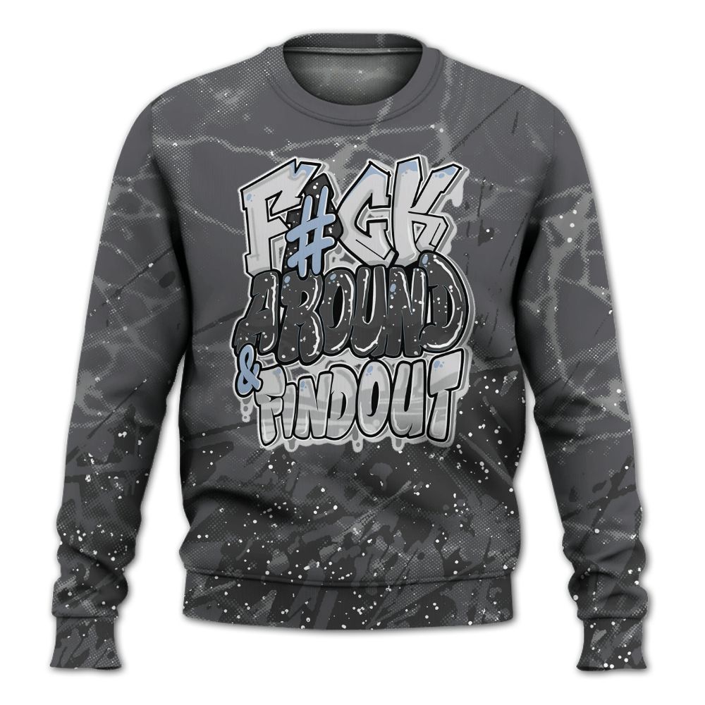 Sweatshirt To Match Reverse Black White 6s - F Around Find Out Graphic Profound All Over Print