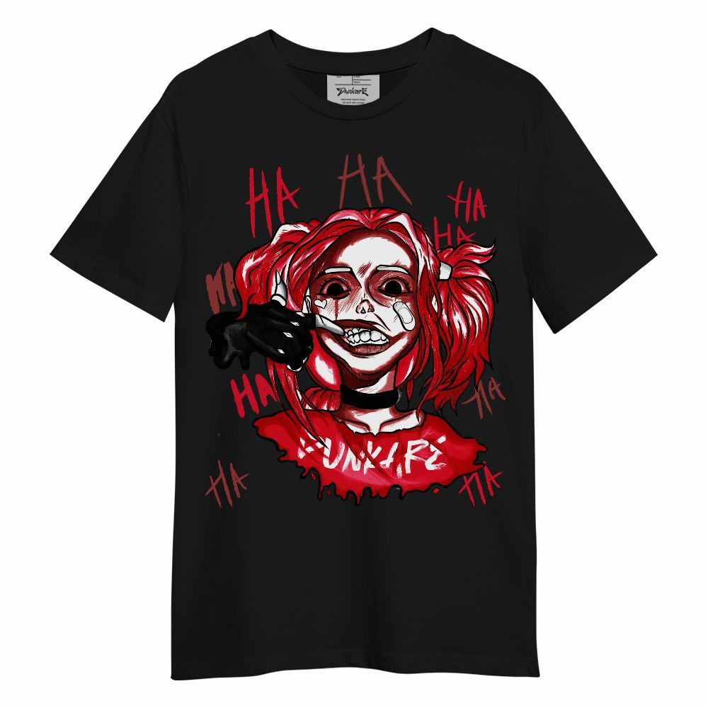 Shirt To Match Air Max Sunder Gore Tex Fire Red - Bad Girl HAHA Unisex Shirt
