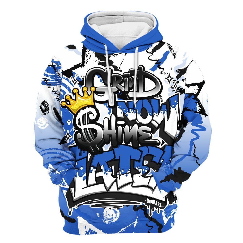 Hoodie To Match High OG Royal 2026 1s - Grind Shine Later Drip All Over Print