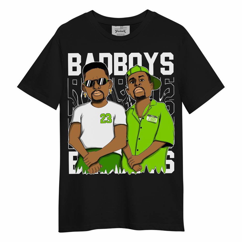 Shirt To Match Electric Green 6s - Bad Boys Funny Graphic Unisex Shirt