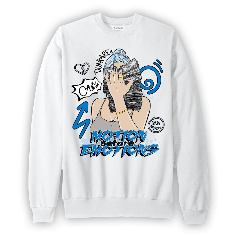 Sweatshirt To match Industrial Blue 4s Sweatshirt - Motions Before Emotions Unique Graphic