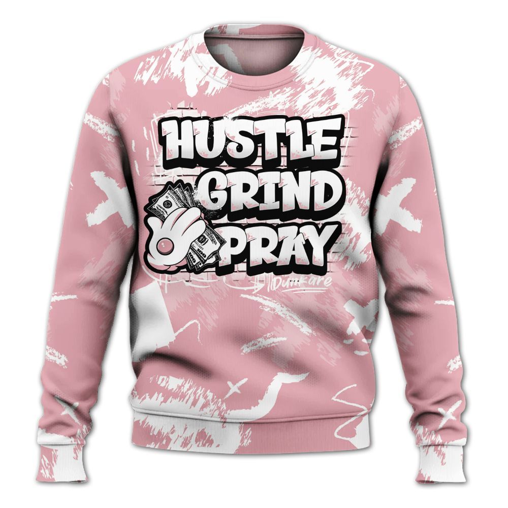 Sweatshirt To Match Air Max 90 Neapolitan 2025 - Hustle Grind Pray Retro All Over Print