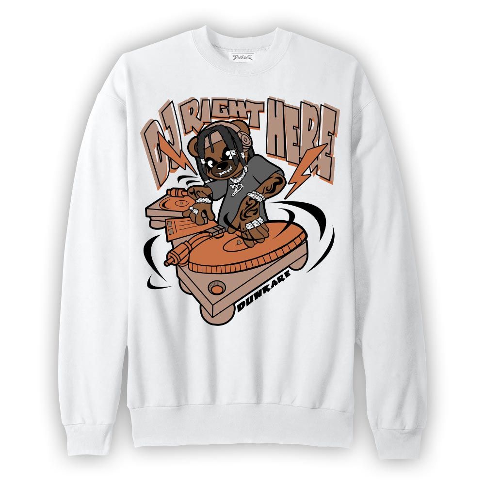 Sweatshirt To match OG Latte 1s Sweatshirt - DJ Right Here Bear Graphic