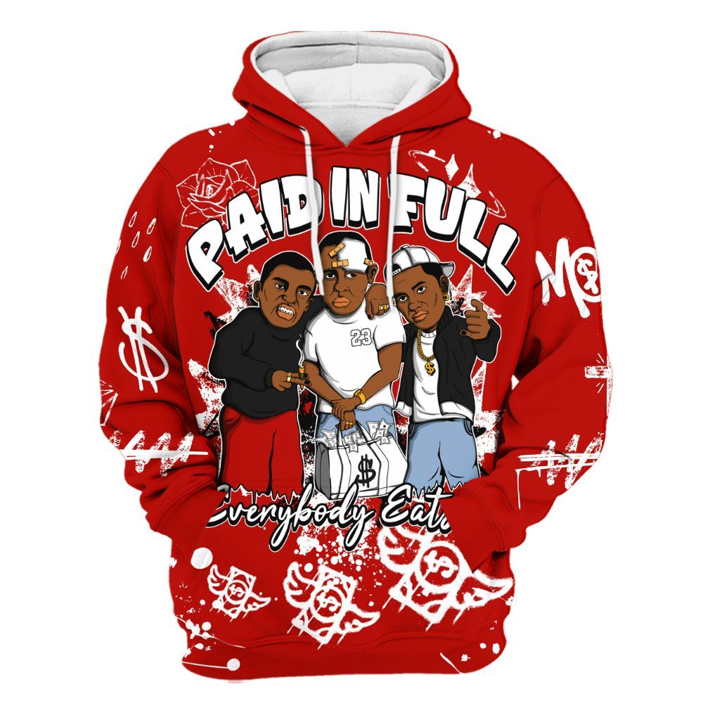 Hoodie To Match Retro Fire Red 6s - Everybody Paid In Full Crayon All Over Print