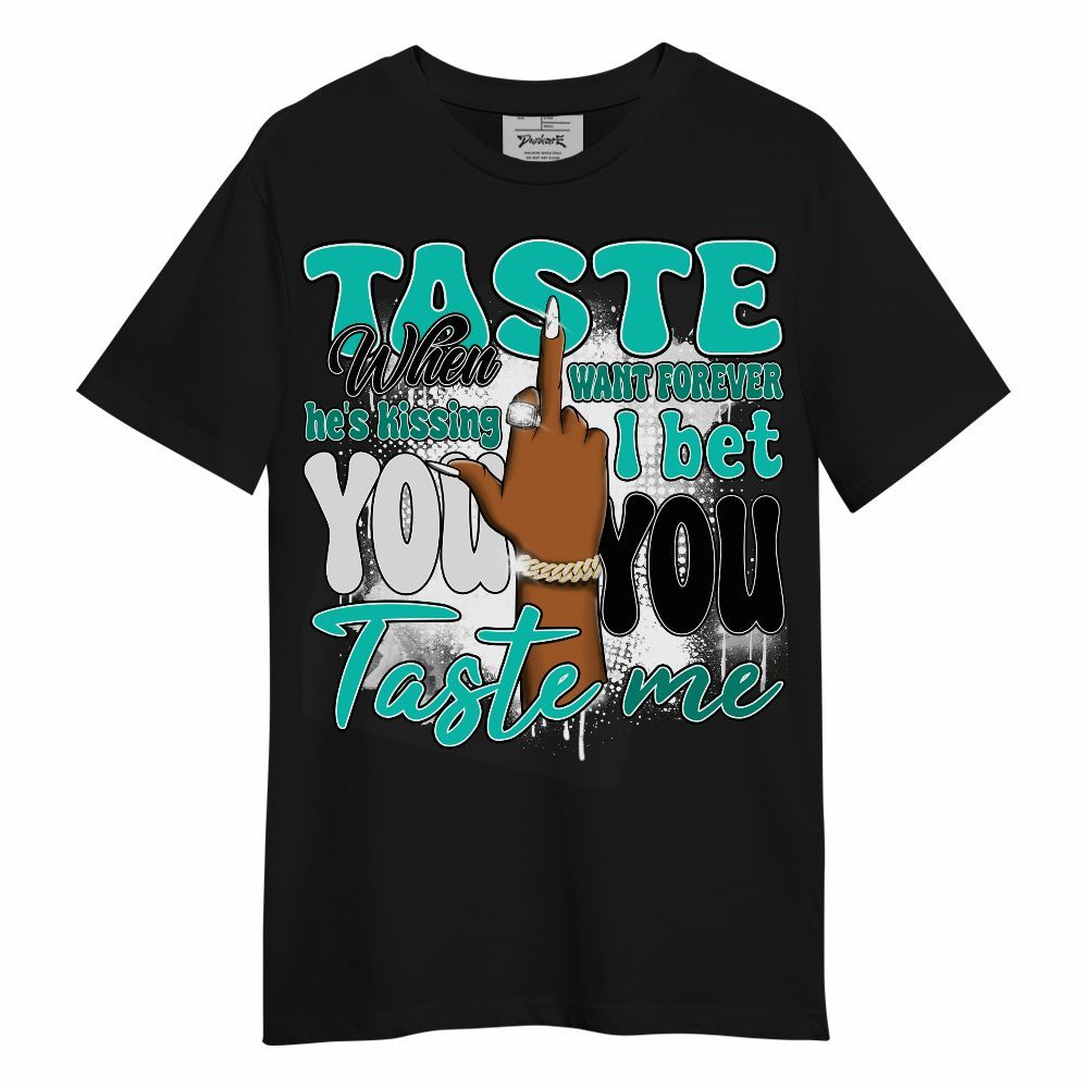 Shirt To Match Dunk Low Clear Jade - Taste Me Retro Unisex Shirt
