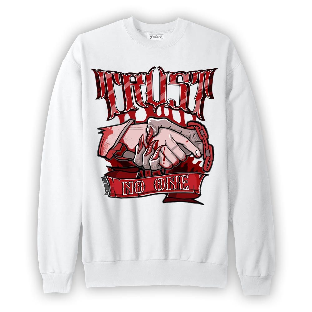 Sweatshirt To match Red Taxi 12s Sweatshirt - Trust No One Graphic Graphic