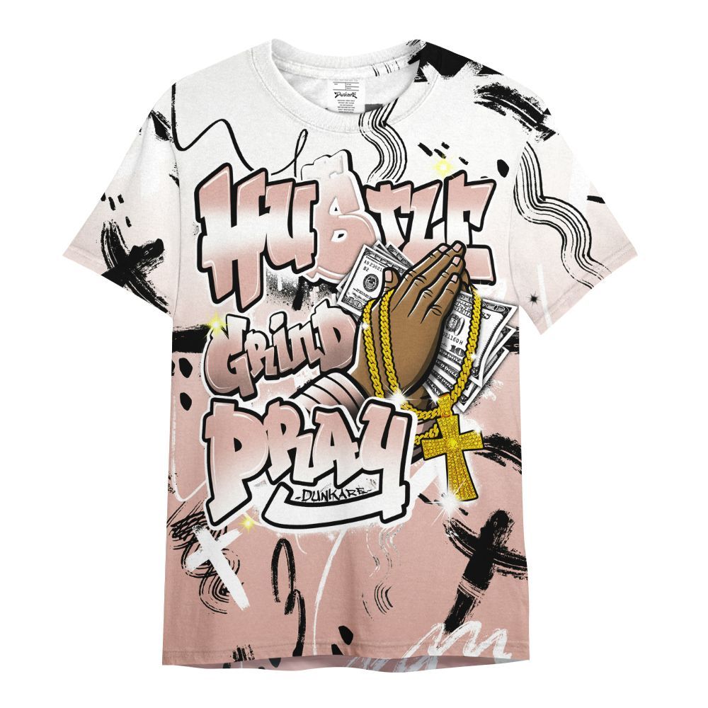 Shirt To Match Dunk Low Pink Velvet - Money Hustle Grind Pray All Over Print