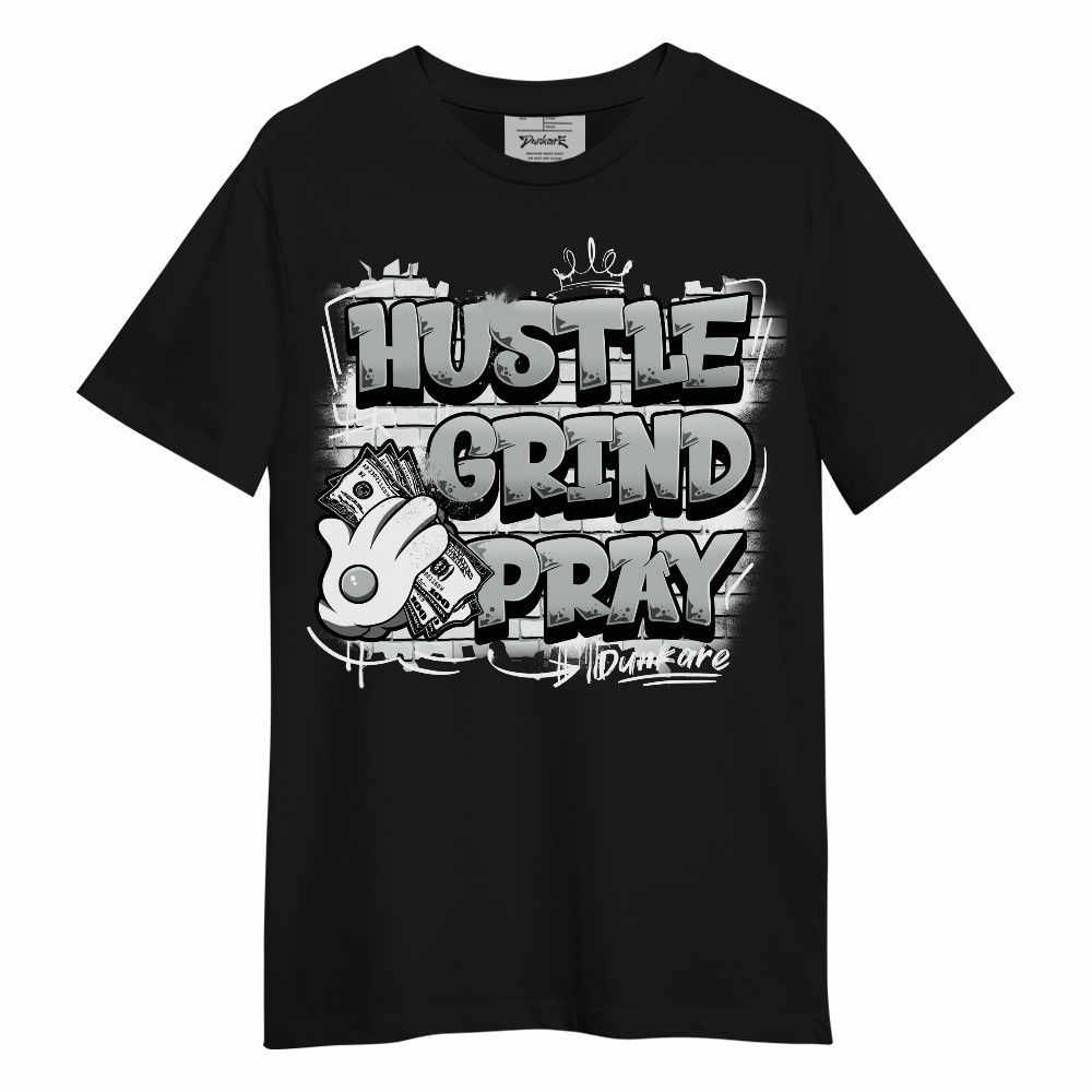 Shirt To Match Black Wolf Grey 12s - Husltes Grind Pray Unisex Shirt