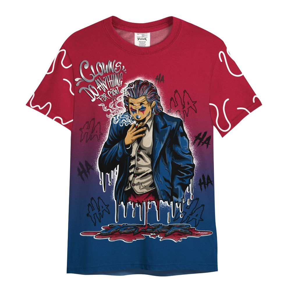 Shirt To Match Rare Air 4s - Clowns Do Anything Haha All Over Print