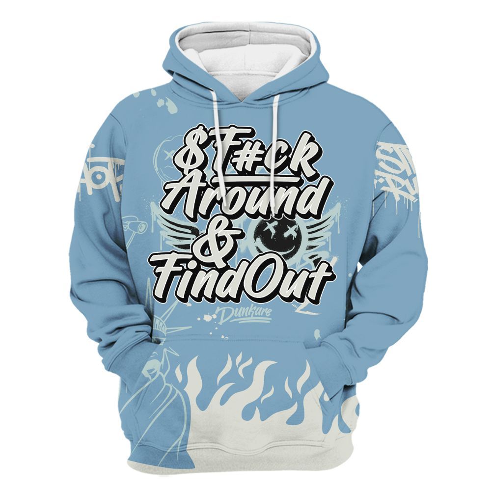 Hoodie To Match Denim Worn Blue 2025 4s - Graphic Fck Around Find Out All Over Print
