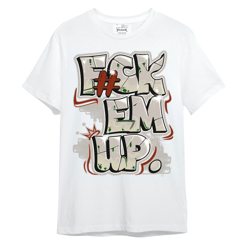Shirt To Match El Grito 5s - F#ck Em Graphic Unisex Shirt