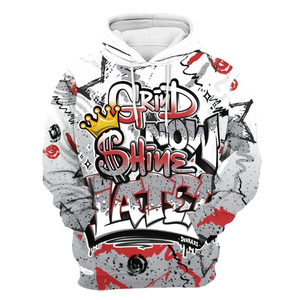 Hoodie To Match White Cement 4s - Grind Shine Later Drip All Over Print
