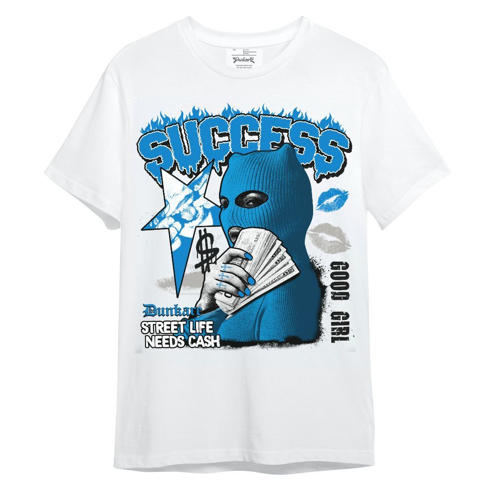 Shirt To Match Industrial Blue 4s - Success Money Good Girl Unisex Shirt