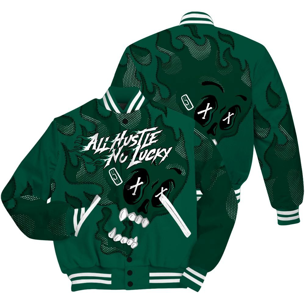 Varsity Jacket To Match Oxidized Green 4s Shirt, All Hustle No Lucky Skull All Over Print