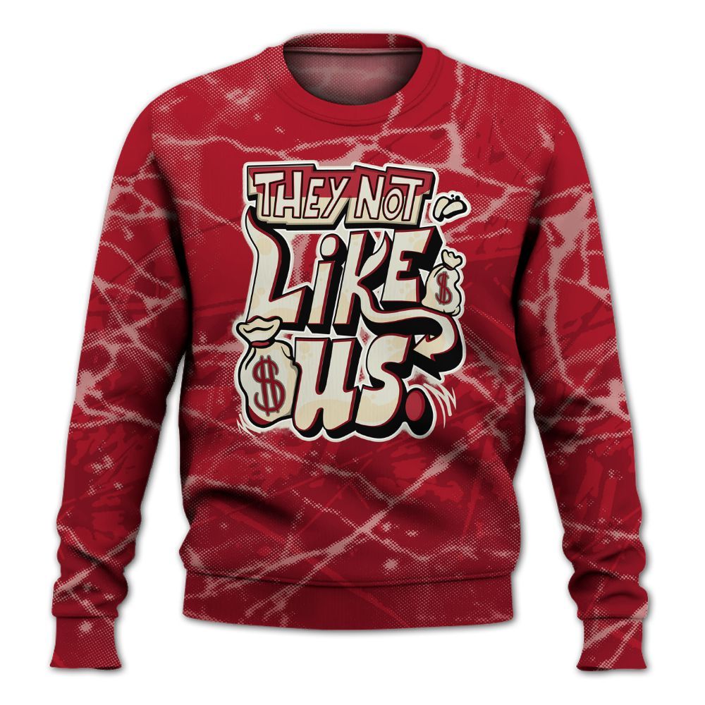 Sweatshirt To Match 2025 High OG Cinnabar 1s - Dislike Us Graphic All Over Print