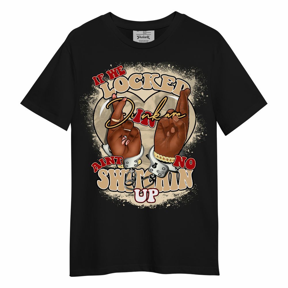 Shirt To Match Dunk Low Strawberry Waffle - If We Locked In Unisex Shirt