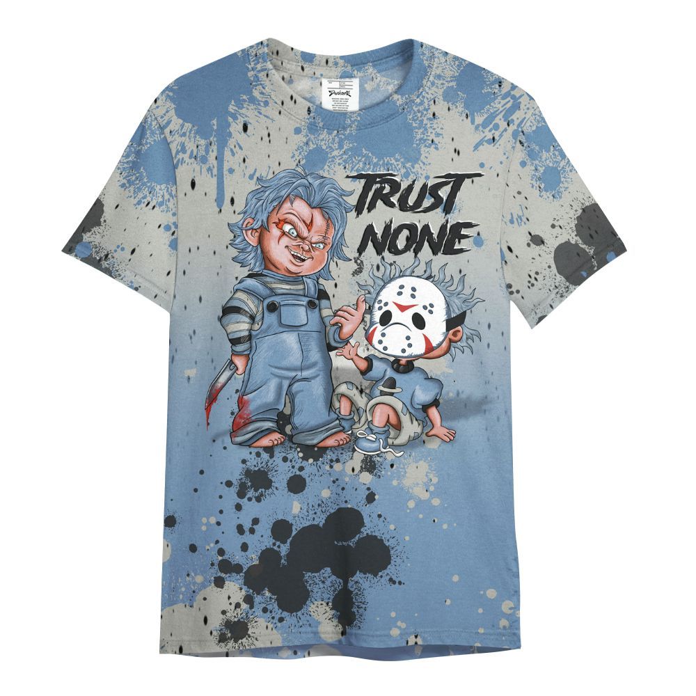 Shirt To Match University Blue 4s - Trust No One Scary All Over Print
