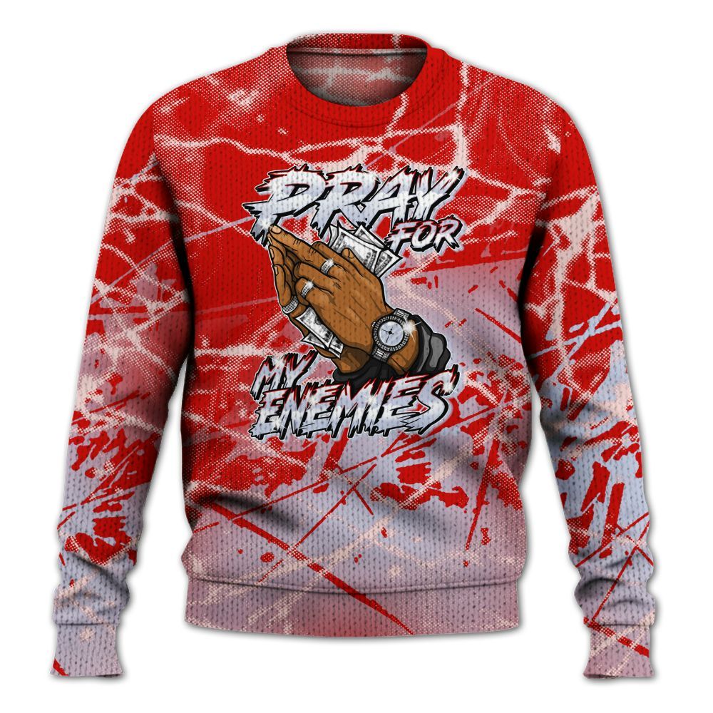 Knitted Sweater To Match Fire Red 6s - Prayed For Enemies Graphic