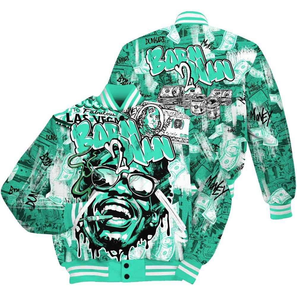 Varsity Jacket To Match Black Green Glow 3s Shirt, Born To Win Money Green Glow 3s All Over Print
