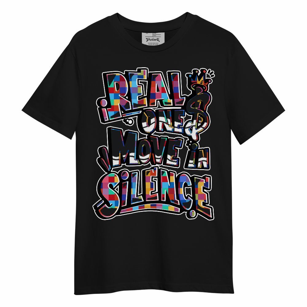 Shirt To Match Air Rainbow Weave - Ones Move In Silence Graphic Unisex Shirt
