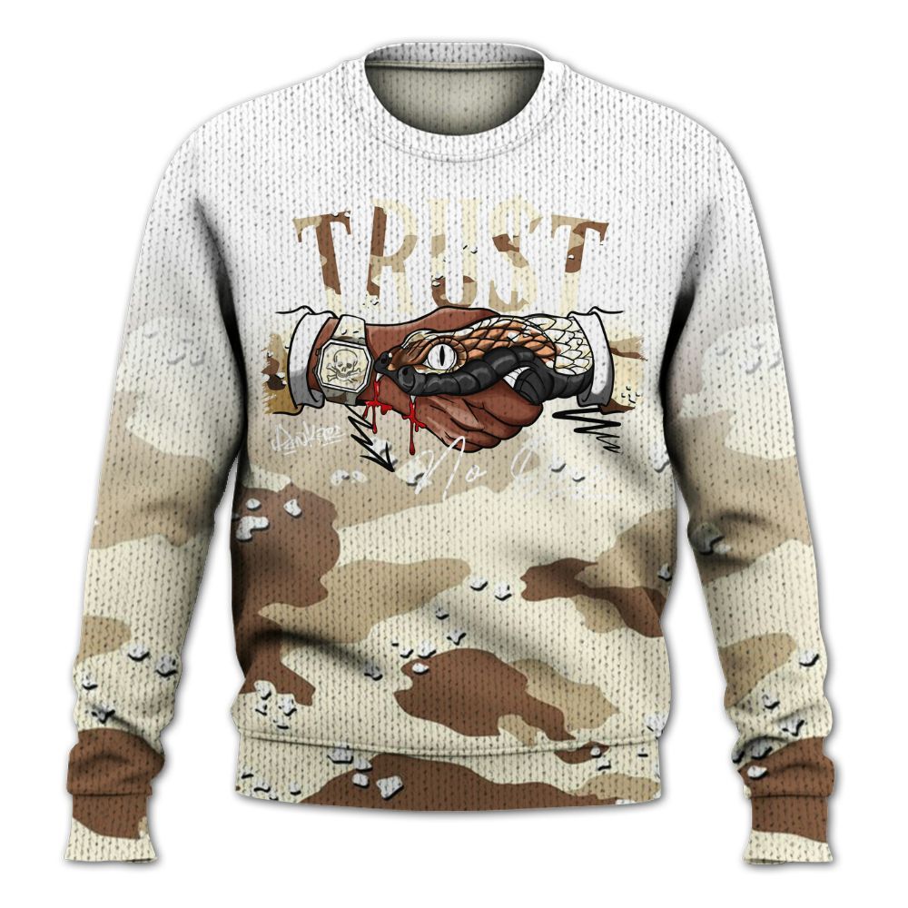 Knitted Sweater To Match Desert Camo 3s - Snake Trust No One Drip