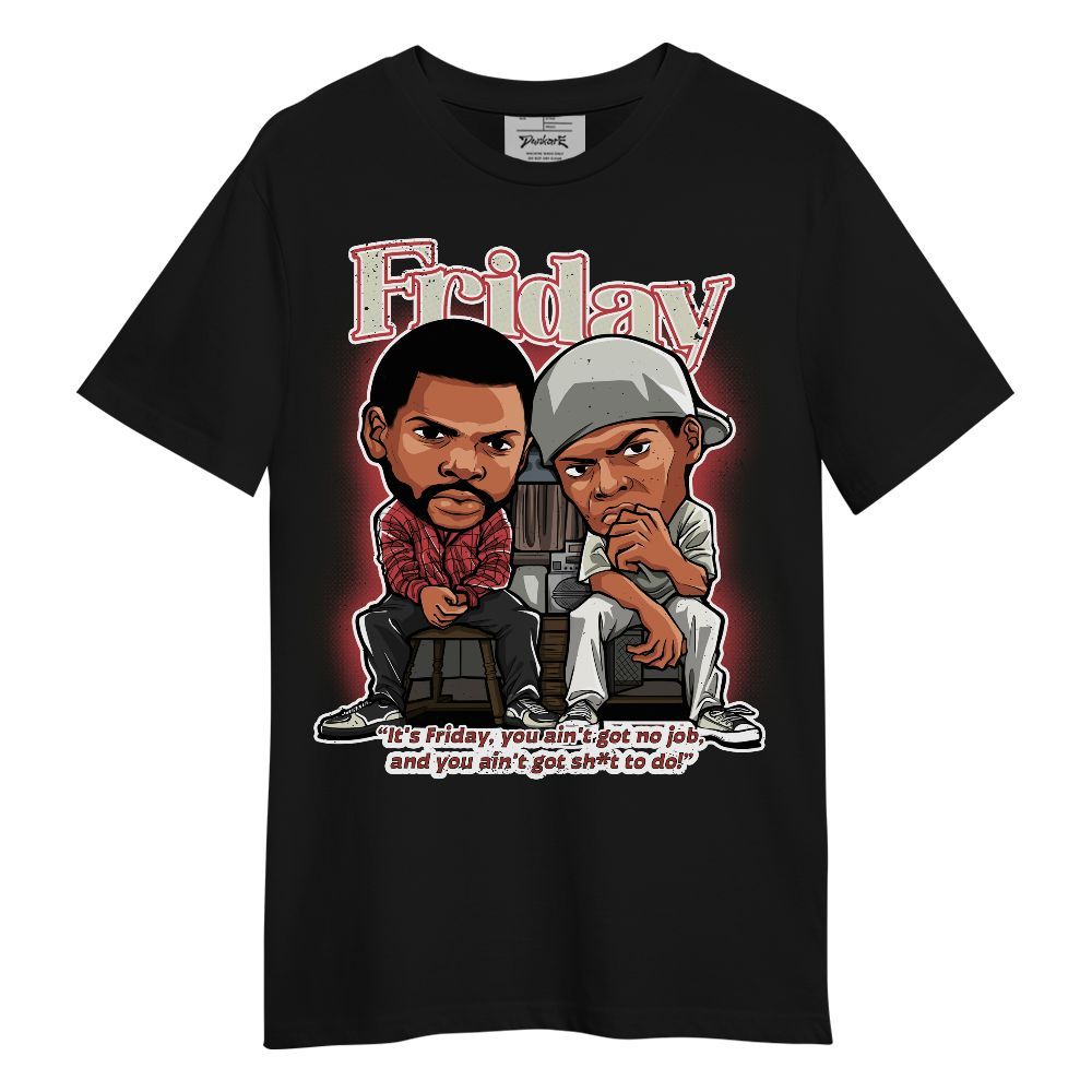 Shirt To Match Valentine's Day 2026 4s - Friday Movie Graphic
