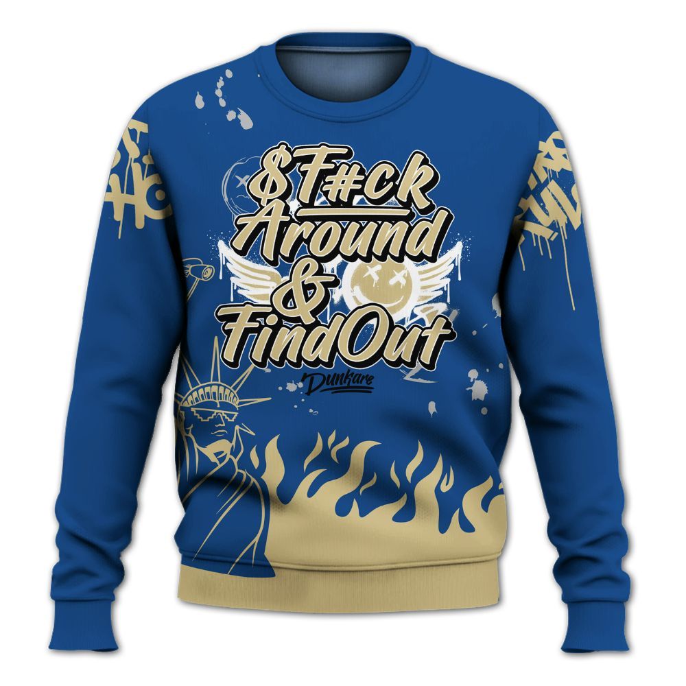 Sweatshirt To Match Air Ship Royal Blue - Graphic Fck Around Find Out All Over Print