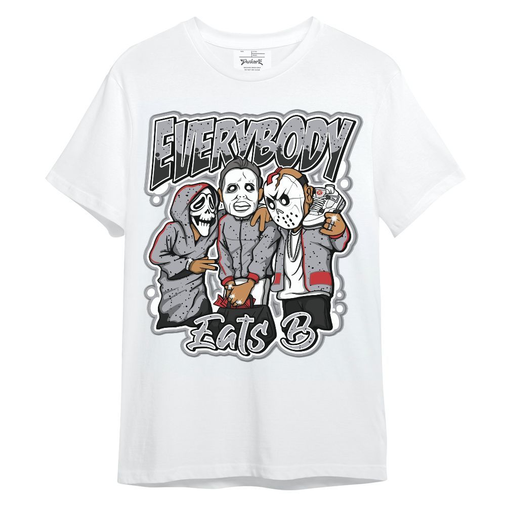Shirt To Match White Cement 4s - Everybody Eatin B Graphic