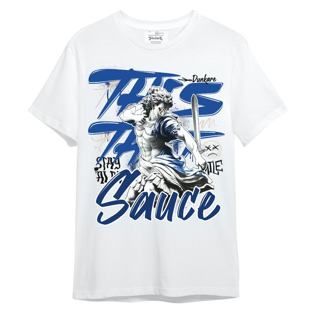 Shirt To Match Low Game Royal 1s - This That Sauce Unisex Shirt