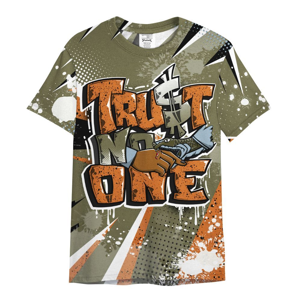 Shirt To Match Olive 5s - Poly Trust No One Dripping All Over Print