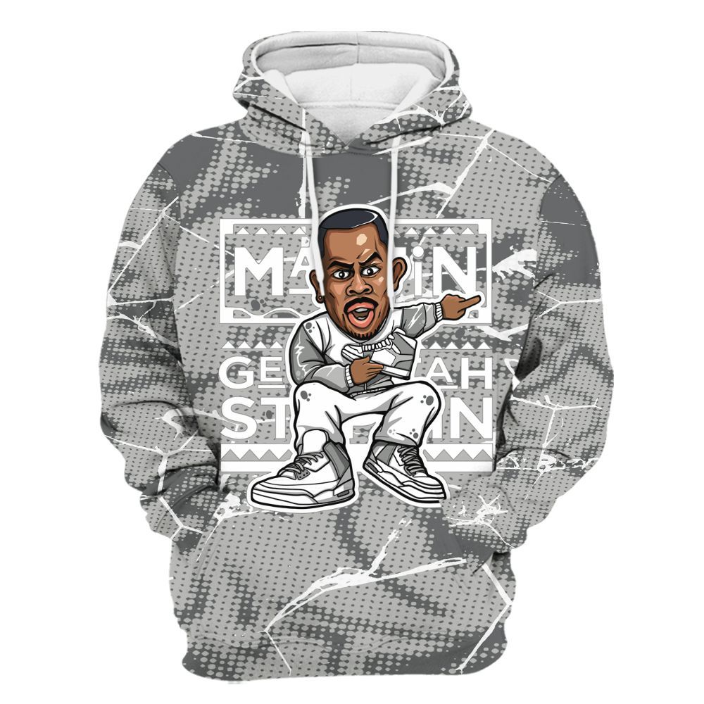 Hoodie To Match Retro Wet Cement 4s - Get Tag Sneakers Steppin' Graphic Crack All Over Print