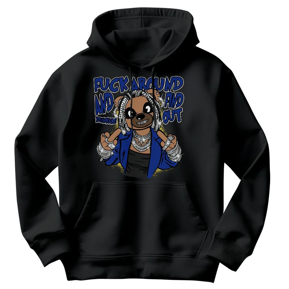 Sweatshirt To Match Laney 14s - F#ck Around Bear Bear Graphic