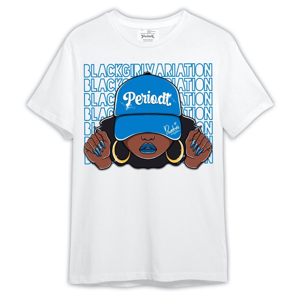 Shirt To Match Shirt Streetwear Black Girl Variation, Military Blue 4s T-- To Match Sneaker Military Blue 4s Graphic Tee NCT
