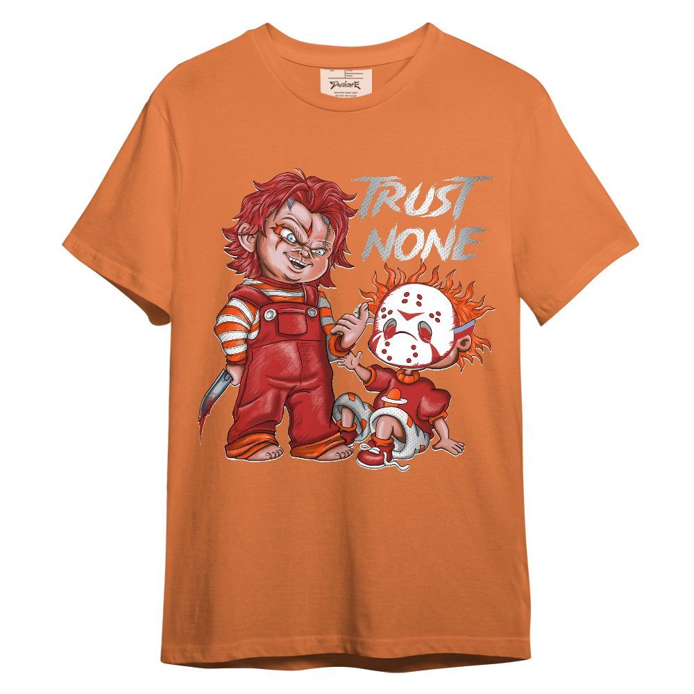 Shirt To Match Kobe 6 Protro Total Orange - Trust No One Scary Graphic