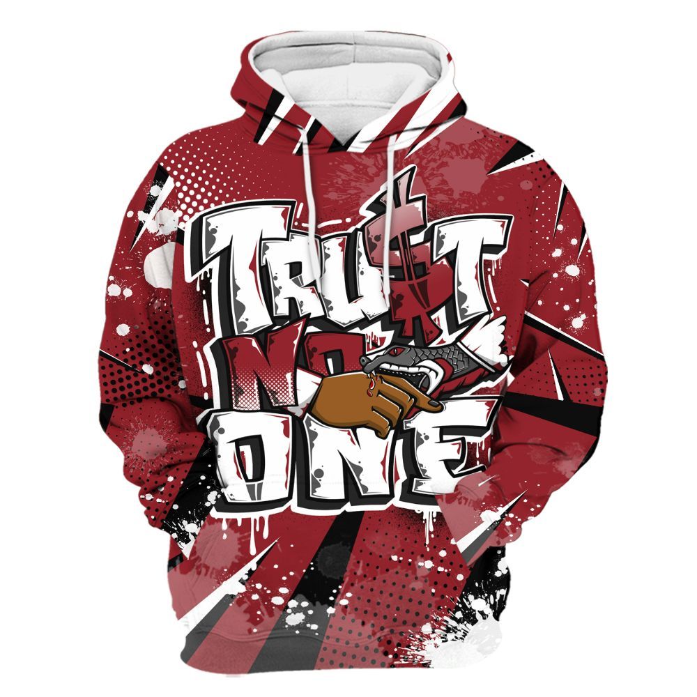 Hoodie To Match High Black Toe Reimagined 1s - Poly Trust No One Dripping All Over Print