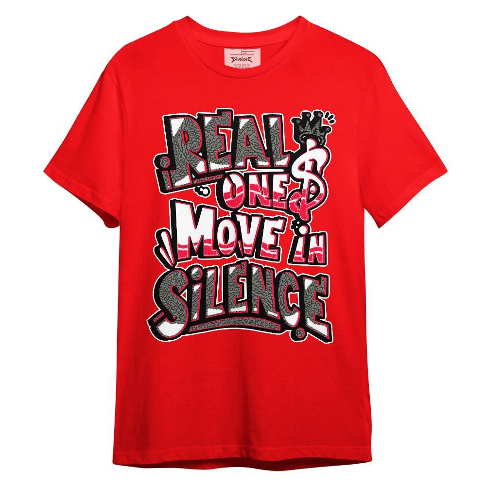 Shirt To Match Retro Fire Red 3s - Ones Move In Silence Graphic Unisex Shirt