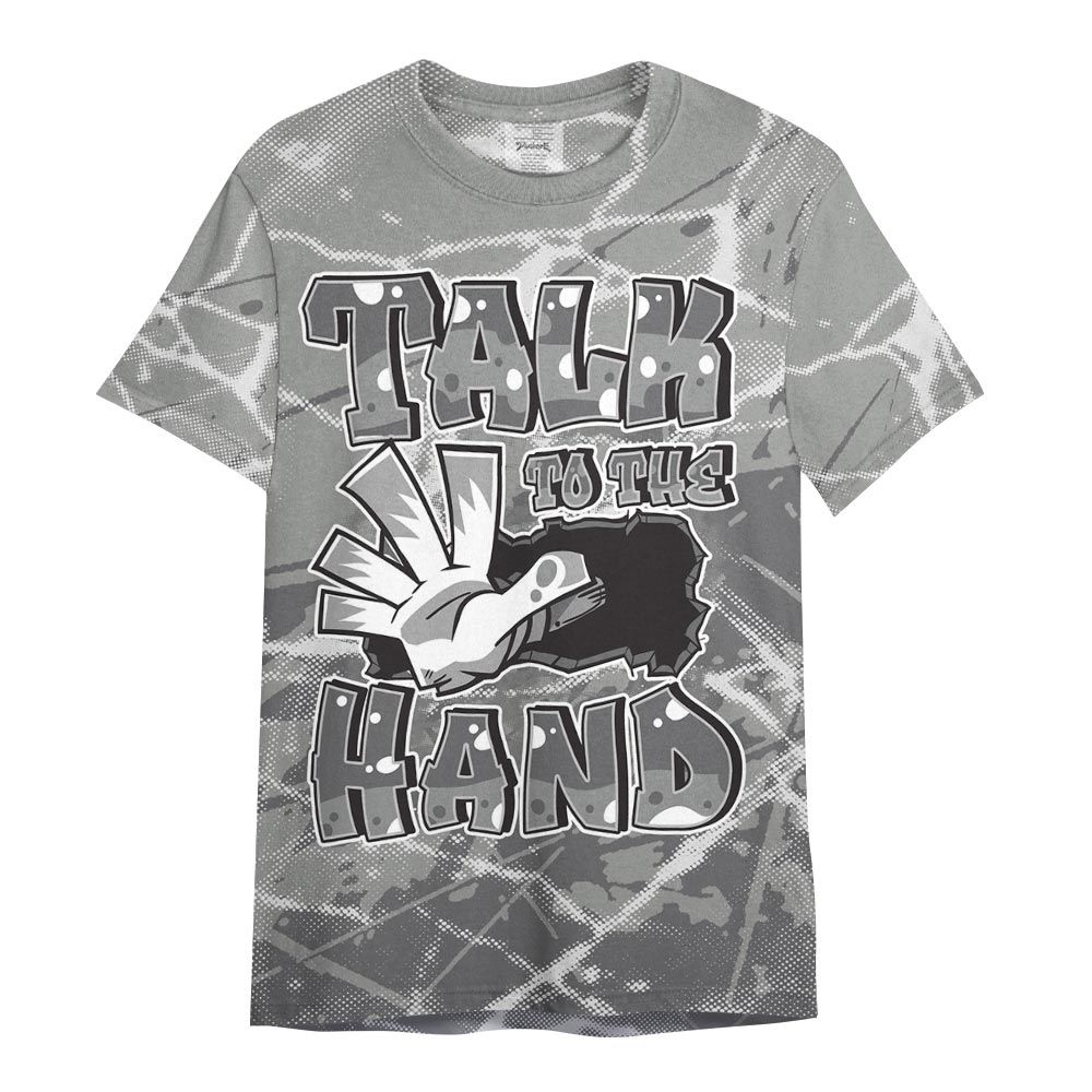 Shirt To Match Paris Cement Grey 4s - Talk To Hand Profound Graphic Shirt Unisex