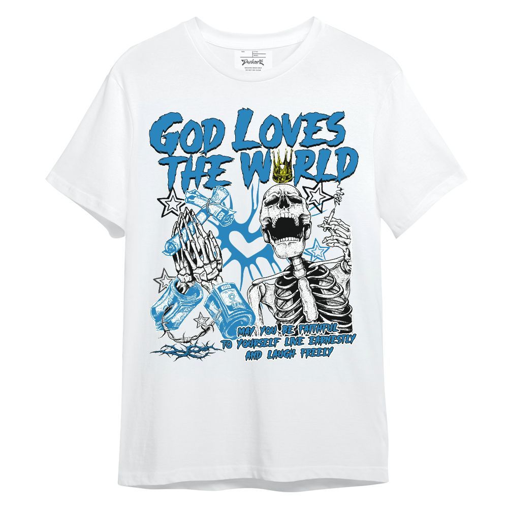 Shirt To Match Retro University Blue 9s - God Loves The World Unisex Shirt