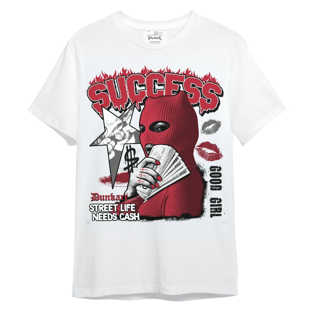 Shirt To Match Red Flint 13s - Success Money Good Girl Unisex Shirt