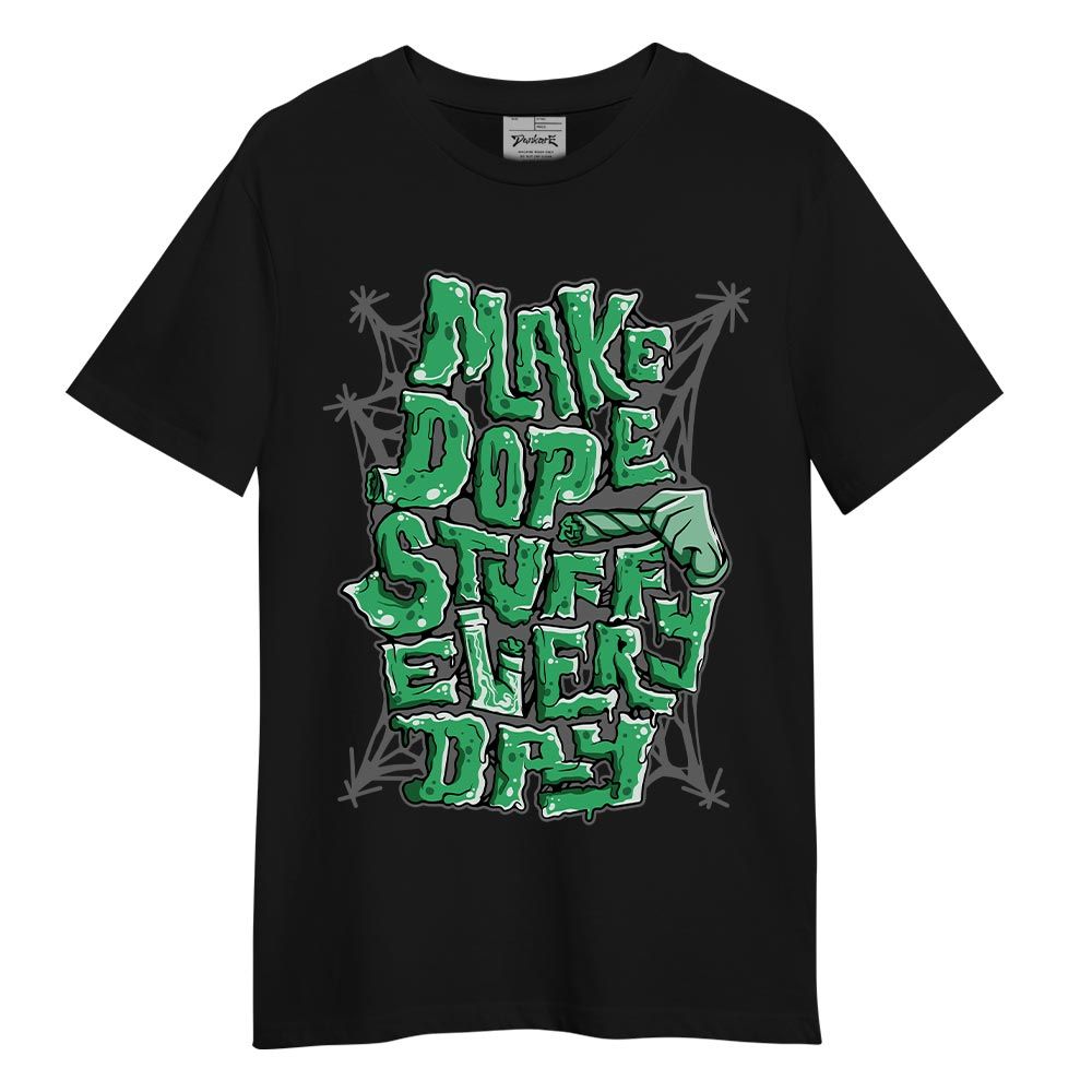 Shirt To Match 3 Green Glow T-shirt - MAKE DOPE T-shirt Unisex 2904 PAT